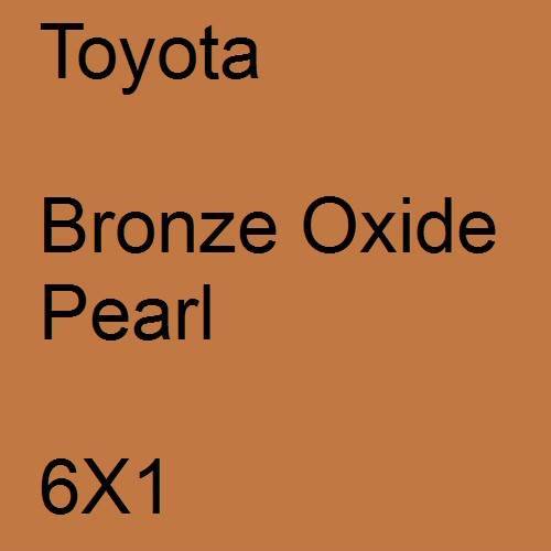 Toyota, Bronze Oxide Pearl, 6X1.